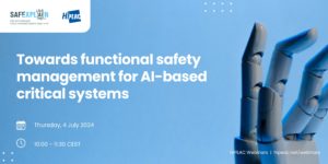 Webinar: AI-FSM- Towards Functional Safety Management for Artificial Intelligence-based Critical Systems