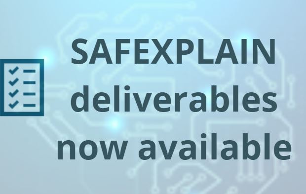 SAFEXPLAIN deliverables now available!