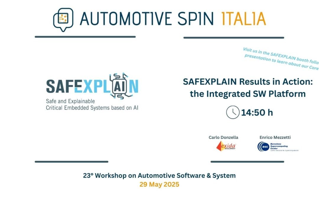 SAFEXPLAIN Results in Action: the integrated SW Platform- Presentation & booth at ASPIN